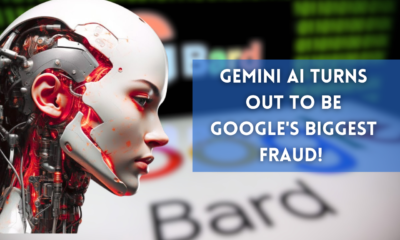 Gemini AI Turns Out to be Google's Biggest Fraud!